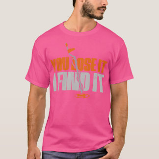 Schatzsucher Metalldetektor Schatzsuche T-Shirt