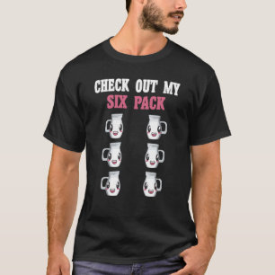 Schau Dir Mein Sechs 6 Pack Milch Gewichtheben Män T-Shirt
