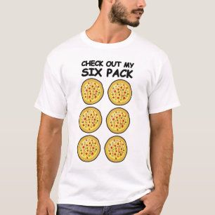Schau Dir Mein Sechserpack an - Pizza T-Shirt