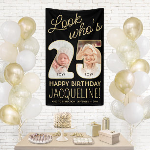 Schau mal, wer 25 ist! Schwarze und goldene Geburt Banner