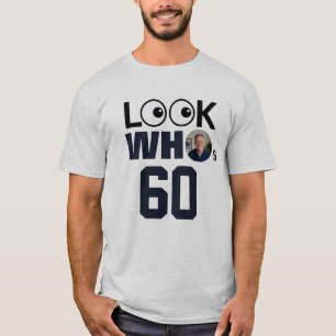 Schau mal wer 60 ist Lustiges personalisiertes Geb T-Shirt