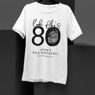 Schau mal, wer 80 ist   Foto zum 80. Geburtstag T-Shirt