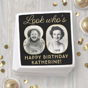 Schau mal, wer 80 ist Schwarz & Gold Alles Gute zu Serviette
