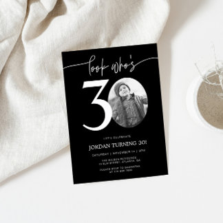 Schau mal, wer ist 30 | Foto 30. Geburtstagsfeier Einladung