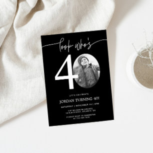Schau mal, wer ist 40 Black 40. Birthday Invite Einladung