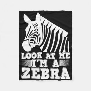 Schau mich an, ich bin ein Zebra Lustiges Hallowee Fleecedecke