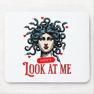 Schau mich nicht an Medusa Schlangenfrau Lustiger Mousepad