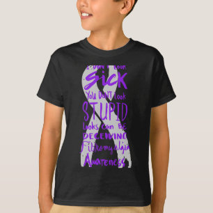Schau nicht krank aus - du siehst nicht dumm aus - T-Shirt