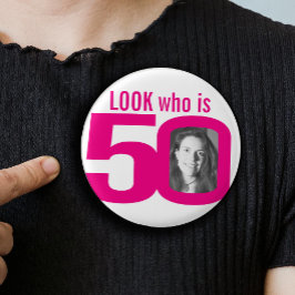 Schau, wer 50 Foto rosa ist Button