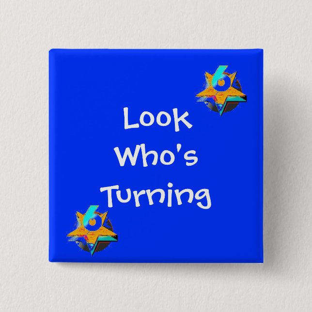 Schau, wer 6 wird button (Vorderseite)