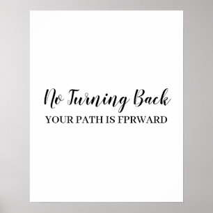 Schaue nicht zurück Moderne aufmunternde positive Poster