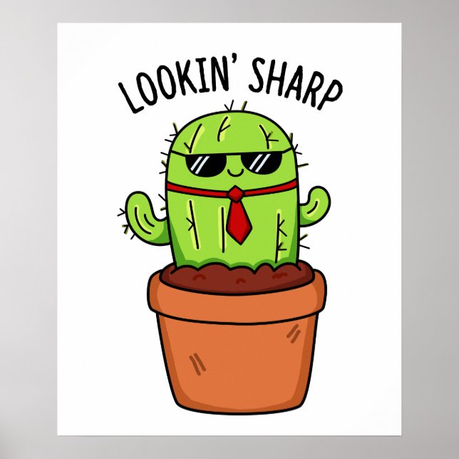 Schauen Sharp Funny Cactus Pun Poster (Vorne)