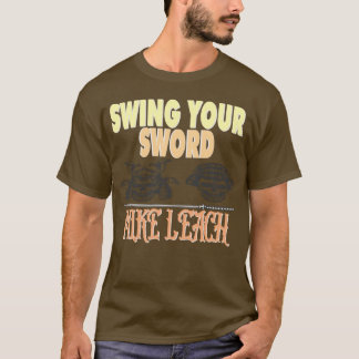 SCHAUEN SIE IHRE SCHWERE-MIKE T-Shirt