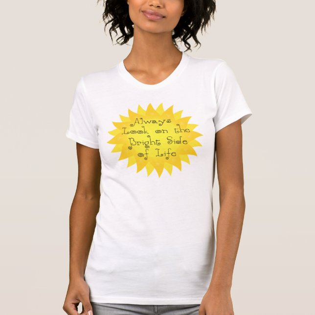 Schauen Sie immer auf der rechten Seite des Lebens T-Shirt (Vorderseite)