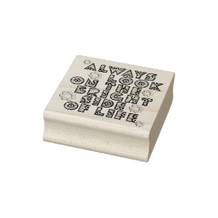 Schauen Sie immer auf die rechte Seite des Lebens Gummistempel