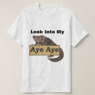 Schauen Sie in mein Auge. T-Shirt