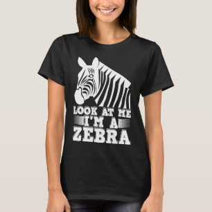Schauen Sie mich an, ich bin ein Zebra Funny Hallo T-Shirt