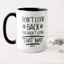 Schauen Sie nicht Motivierend zurück