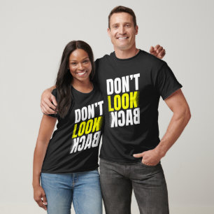 Schauen Sie nicht zurück auf den Minimalistischen T-Shirt