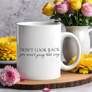 Schauen Sie nicht zurück, dass Sie nicht so ein Zi Kaffeetasse