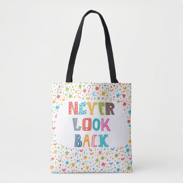 Schauen Sie nie zurück Tasche (Vorderseite)