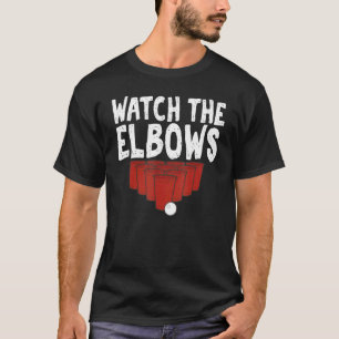 Schauen Sie sich die Elbows Beer Pong Sarcastic Th T-Shirt