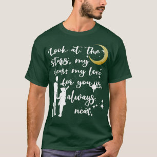 Schauen Sie sich die Sterne an, mein lieber, lusti T-Shirt