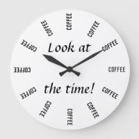 Schauen Sie sich die Zeit an! Kaffeezeit