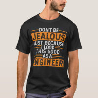 Schauen Sie so gut wie Ingenieur Funny Zivil Engin