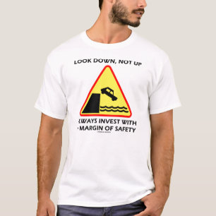 Schauen Sie unten, nicht herauf immer investieren T-Shirt
