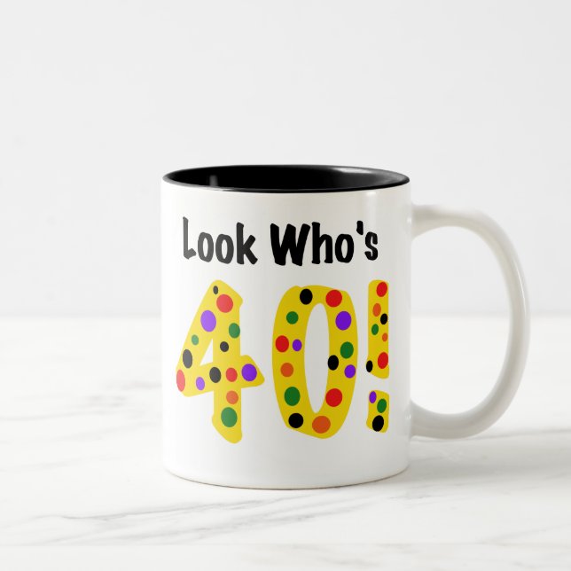 Schauen Sie, wer 40 ist Zweifarbige Tasse (Rechts)