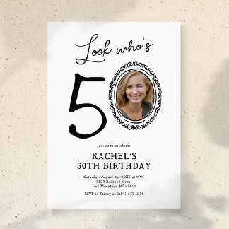 Schauen Sie, wer 50 Foto Erwachsene Geburtstag ist Einladung