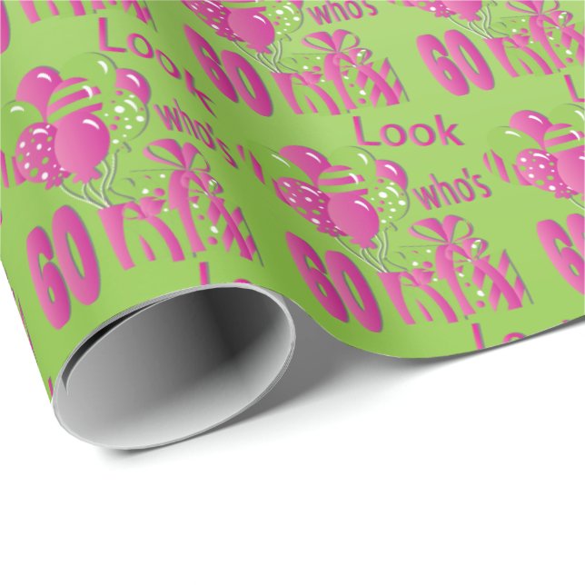 Schauen Sie, wer 60 in Grünem und in rosa ist - Geschenkpapier (Rolleneckpunkt)