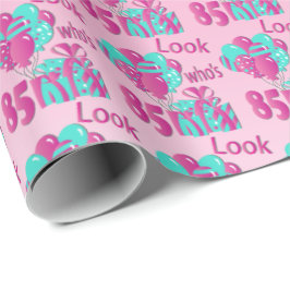 Schauen Sie, wer 85 im Rosa u. in Turquoise2 - 85. Geschenkpapier
