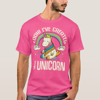 Schauen Sie, wie ich ein Einhorn geschaffen habe T-Shirt