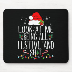 Schauen Sie, wie ich ganz fest und sonnige Weihnac Mousepad