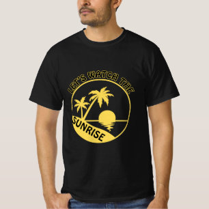 Schauen wir uns das Sonnenaufgang-T - Shirt-Sommer T-Shirt