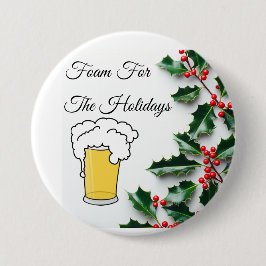 Schaum für Ferien, lustig, Bier Glas Button