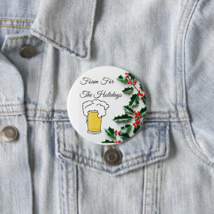 Schaum für Ferien, lustig, Bier Glas Button