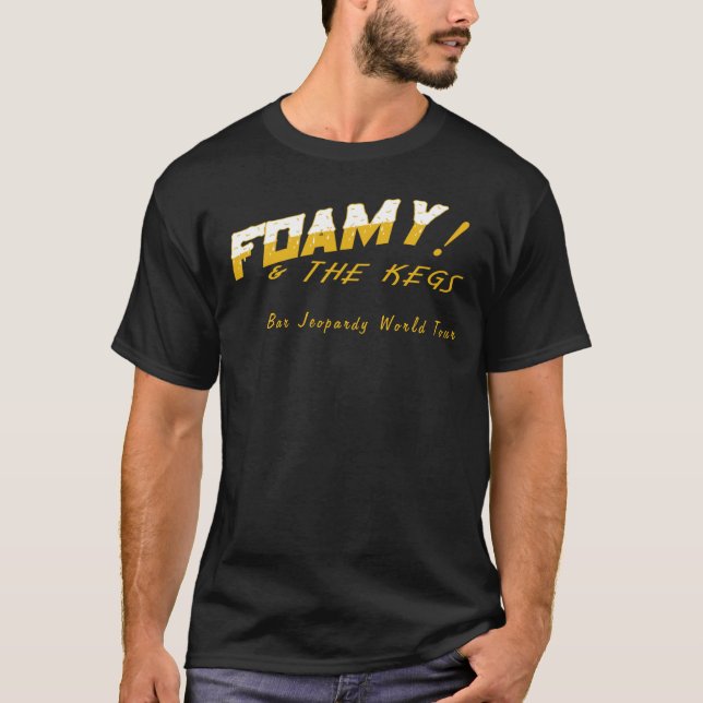 Schaumgummi und die Fässer T-Shirt (Vorderseite)