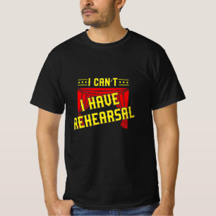 Schauspieler haben Probe T-Shirt
