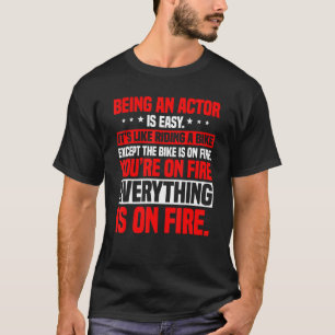 Schauspieler Performer Künstler Entertainer Reiten T-Shirt