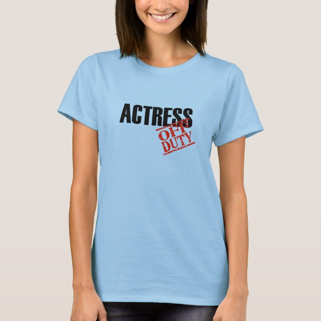 Schauspielerin T-Shirt (Vorderseite)