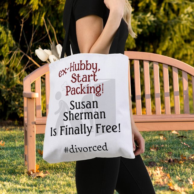 Scheidung Party Celebration Ex Hubby Start Packing Tasche (Celebrate her Divorce with a custom "ex-Hubby, Start Packing!" tote bag and themed party!)