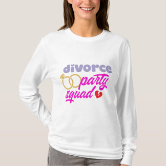 Scheidung Party Squad T-Shirt