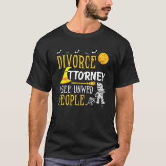 Scheidungsstaatsanwalt ich sehe Uneheliche Leute l T-Shirt