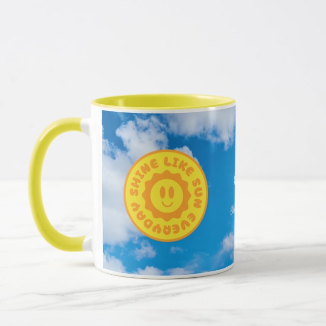 Schein wie die Sonne jeden Tag Tasse (Links)