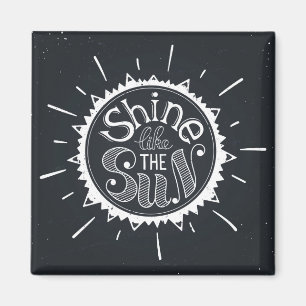 Schein wie die Sonne Magnet
