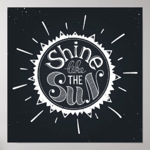 Schein wie die Sonne Poster