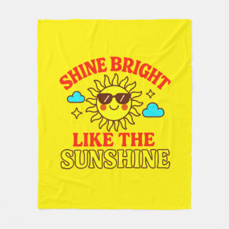 Scheine hell wie der Sonnenschein Fleecedecke